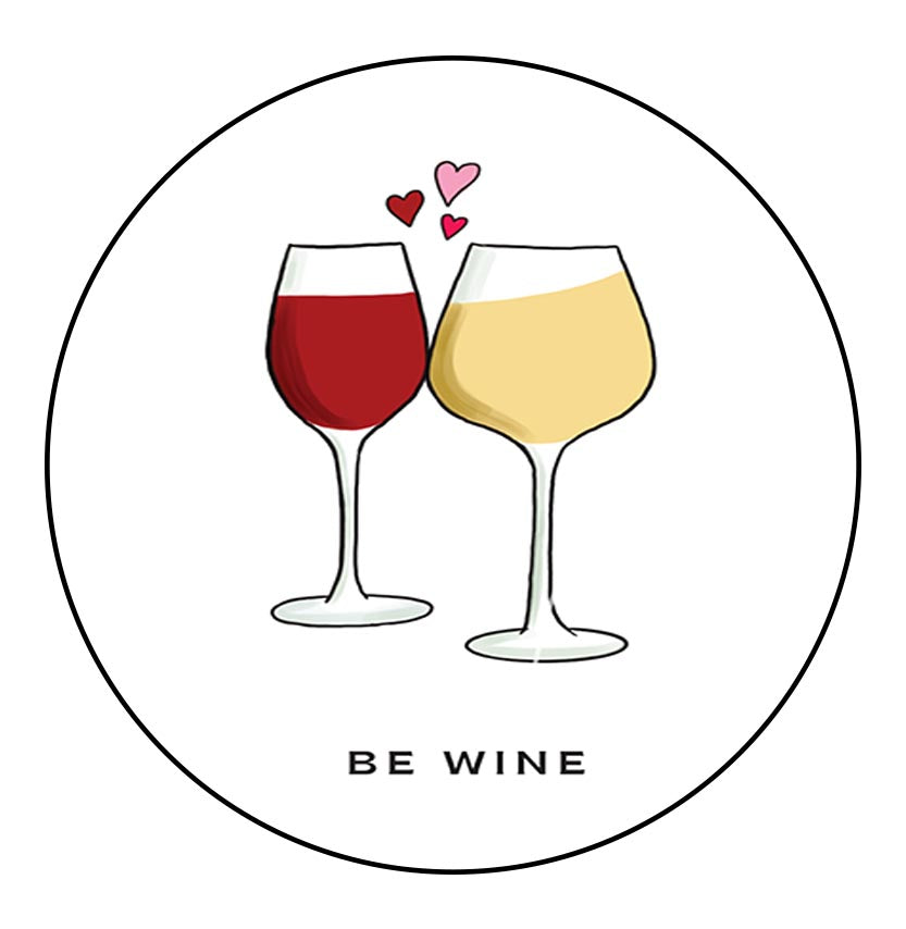 Be Wine Valentines Day Card