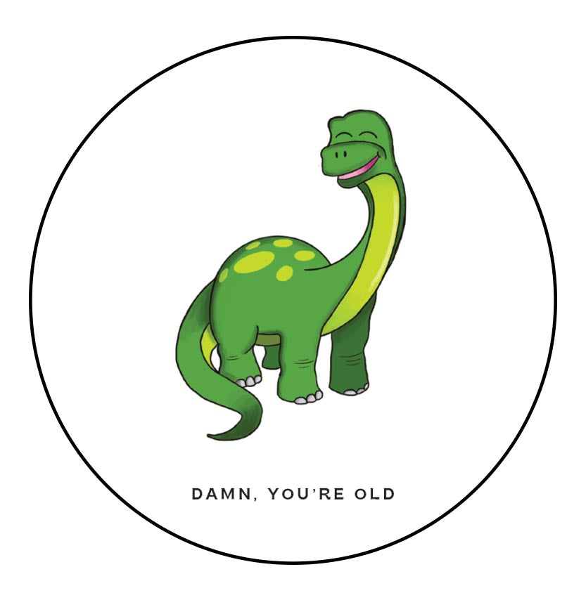 Damn You're Old Dinosaur Plantable Greeting Card