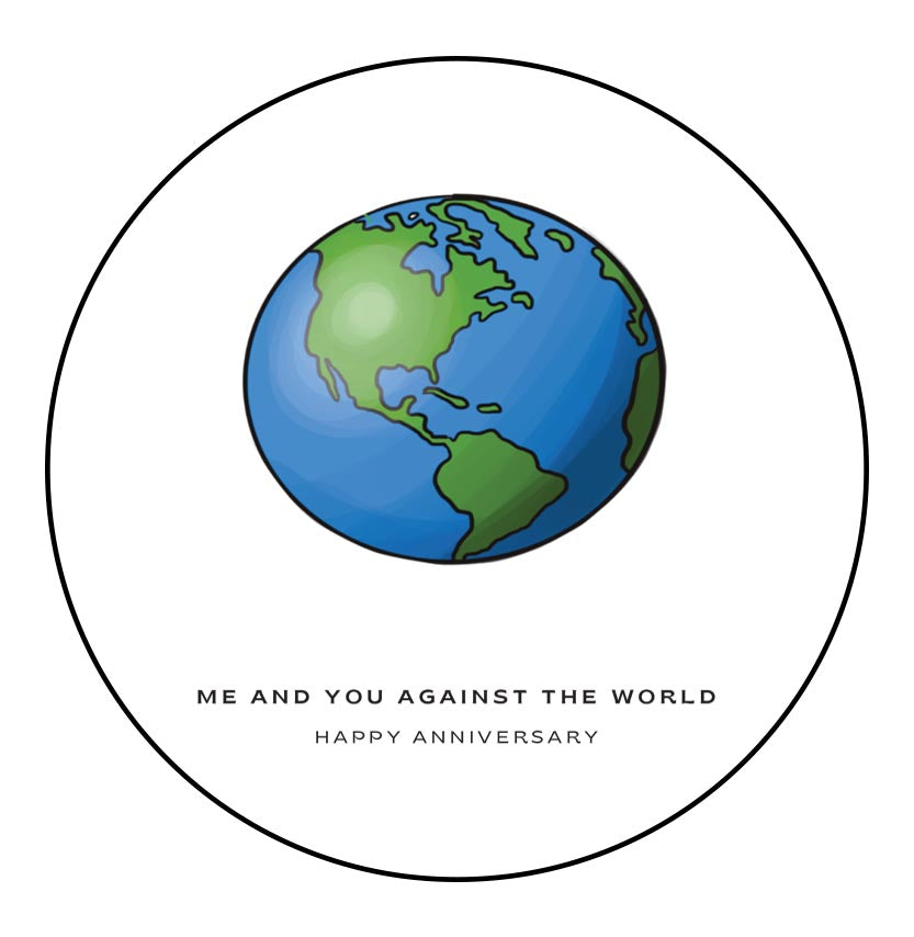 You and Me Against The World Anniversary Greeting Card
