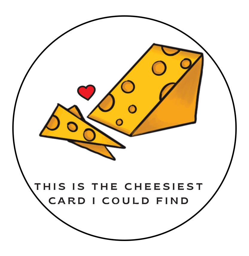 The Cheesiest Valentines Day Card