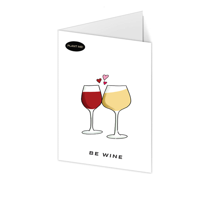 Be Wine Valentines Day Card