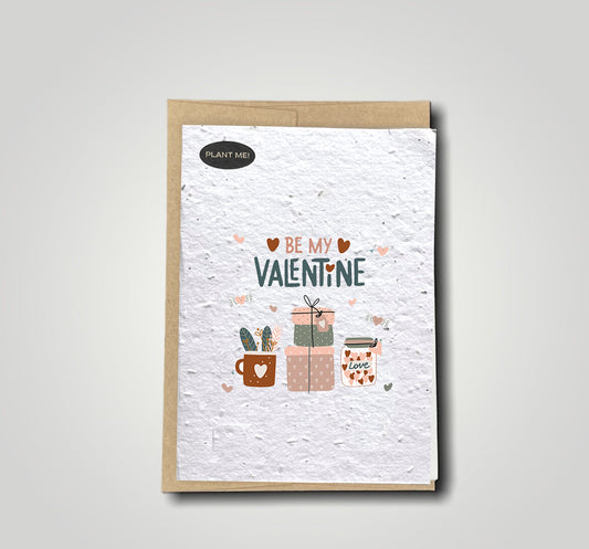 Be My Valentine W/ Presents Plantable Valentines Day Card