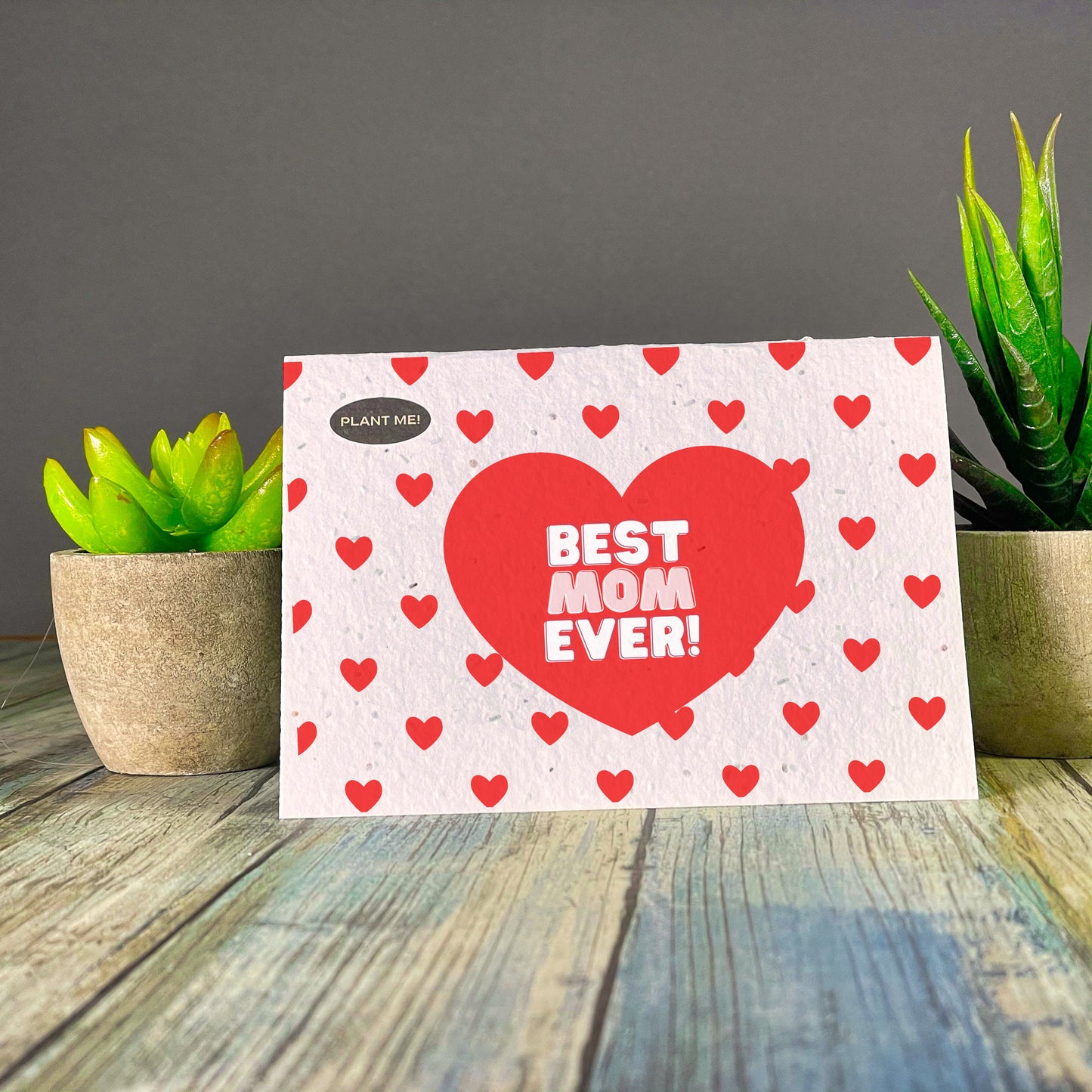 Best Mom Ever With Hearts Plantable Greeting Card