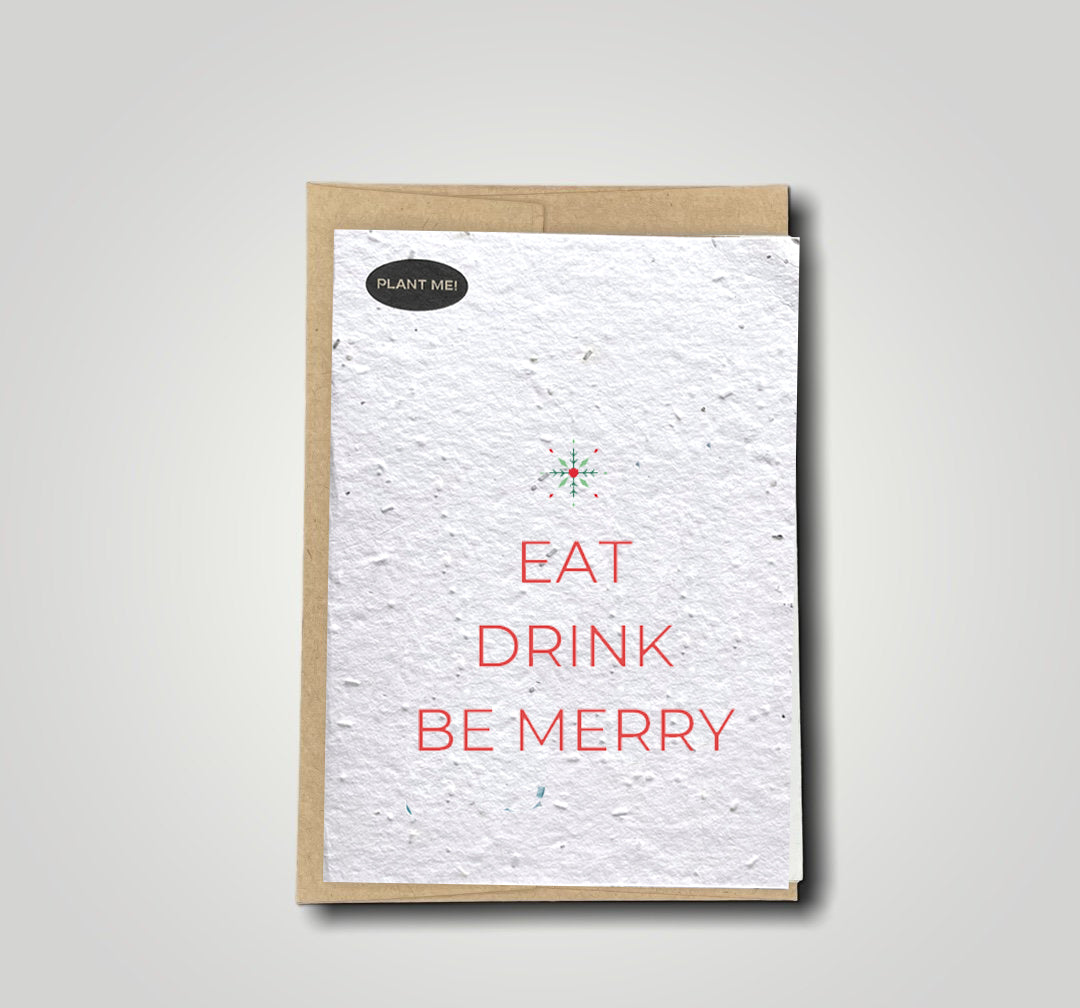 Eat Drink & Be Merry Plantable Greeting Card