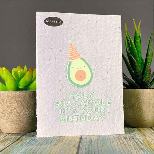 Holy Guacamole It's Your Birthday Plantable Greeting Card