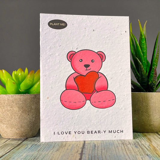 I Love You Bear-Y Much Valentines Day Card