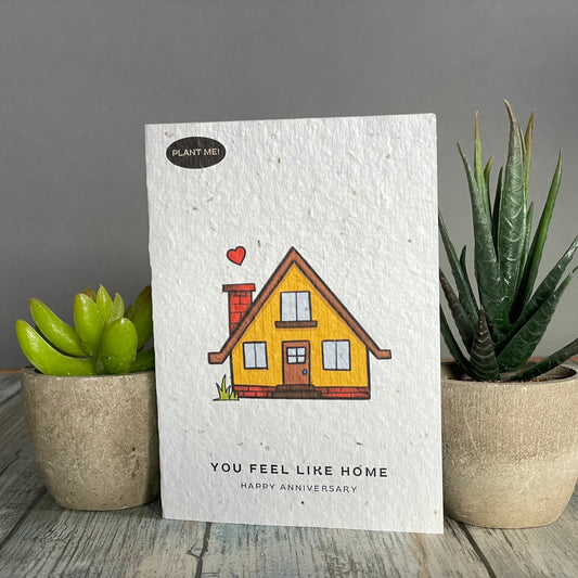 You Feel Like Home Anniversary Greeting Card