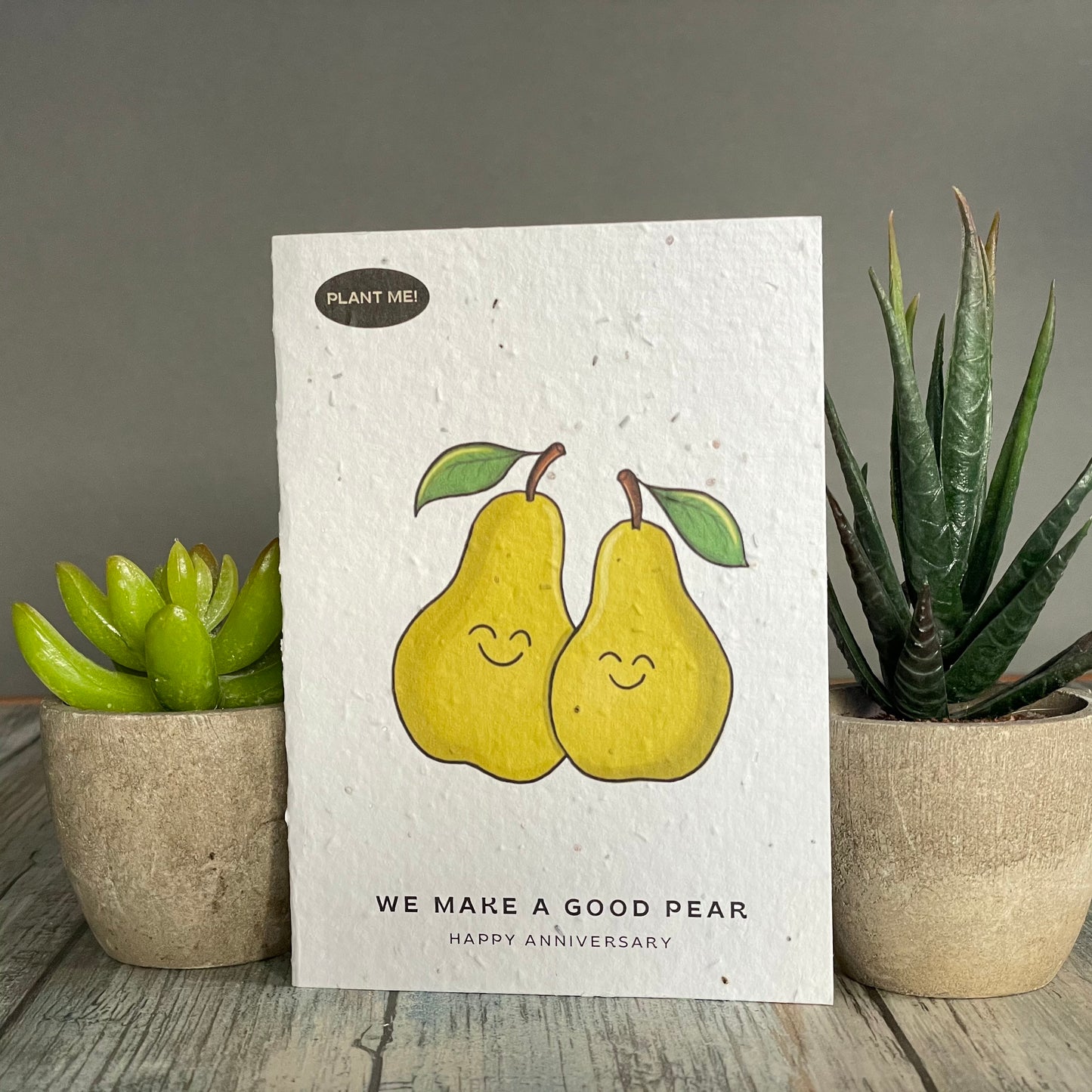 We Make a Good Pear Anniversary Greeting Card