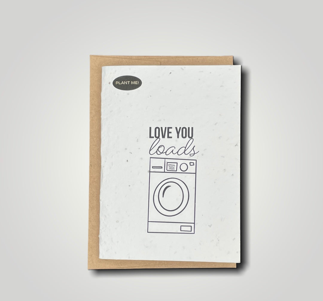 I love You Loads Plantable Greeting Card