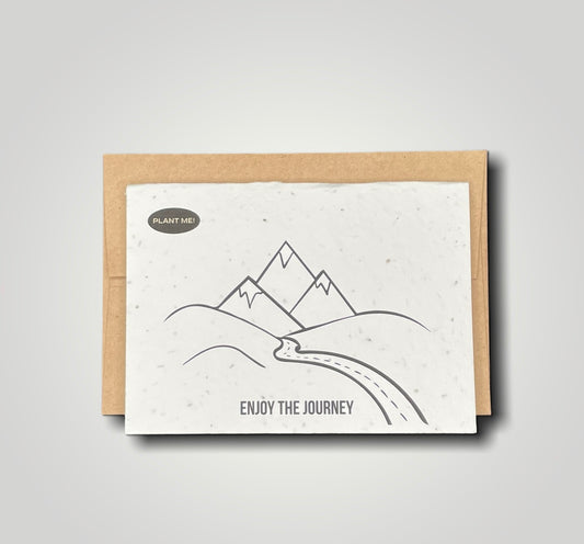 Enjoy The Journey Plantable Greeting Card