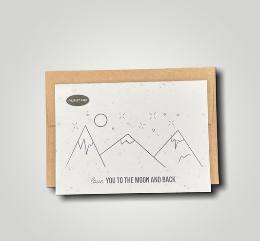 Love You To The Moon & Back Plantable Greeting Card