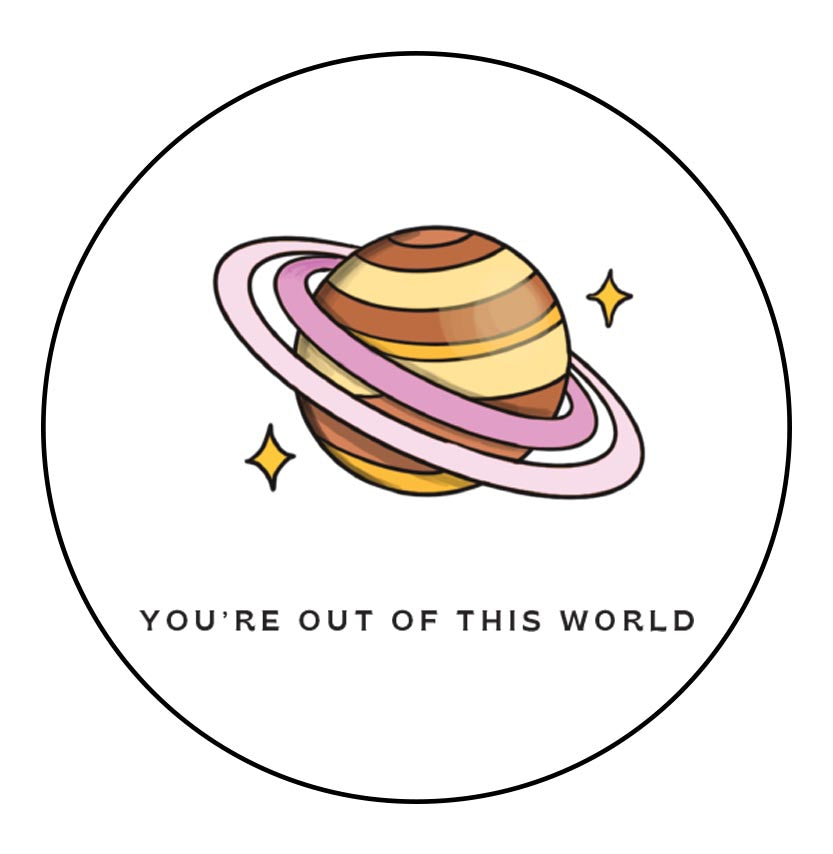 You're Out of This World Plantable Greeting Card
