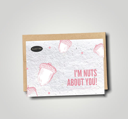 I'm Nuts About You Plantable Valentines Day Card