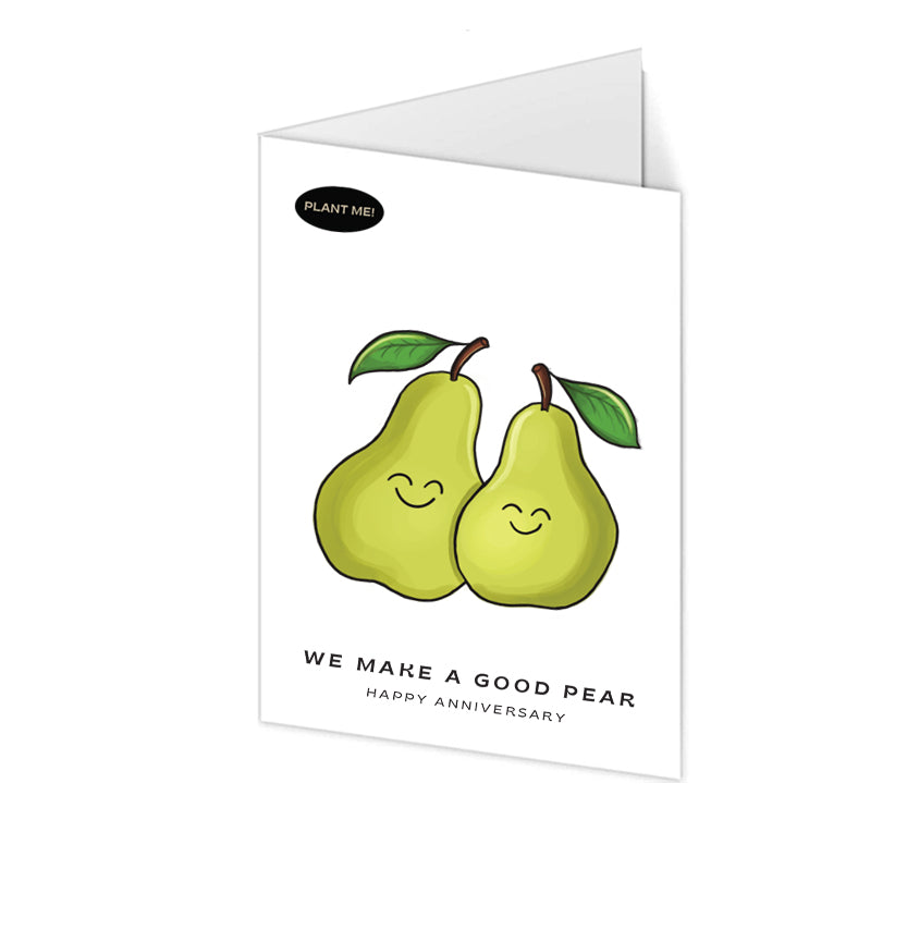 We Make a Good Pear Anniversary Greeting Card