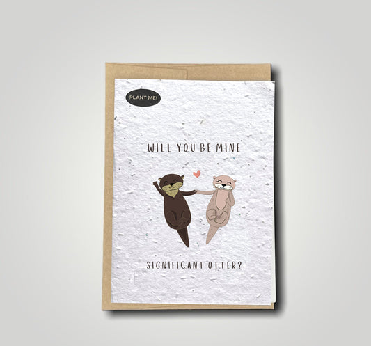 Will You Be My Significant Otter Plantable Valentines Day Card