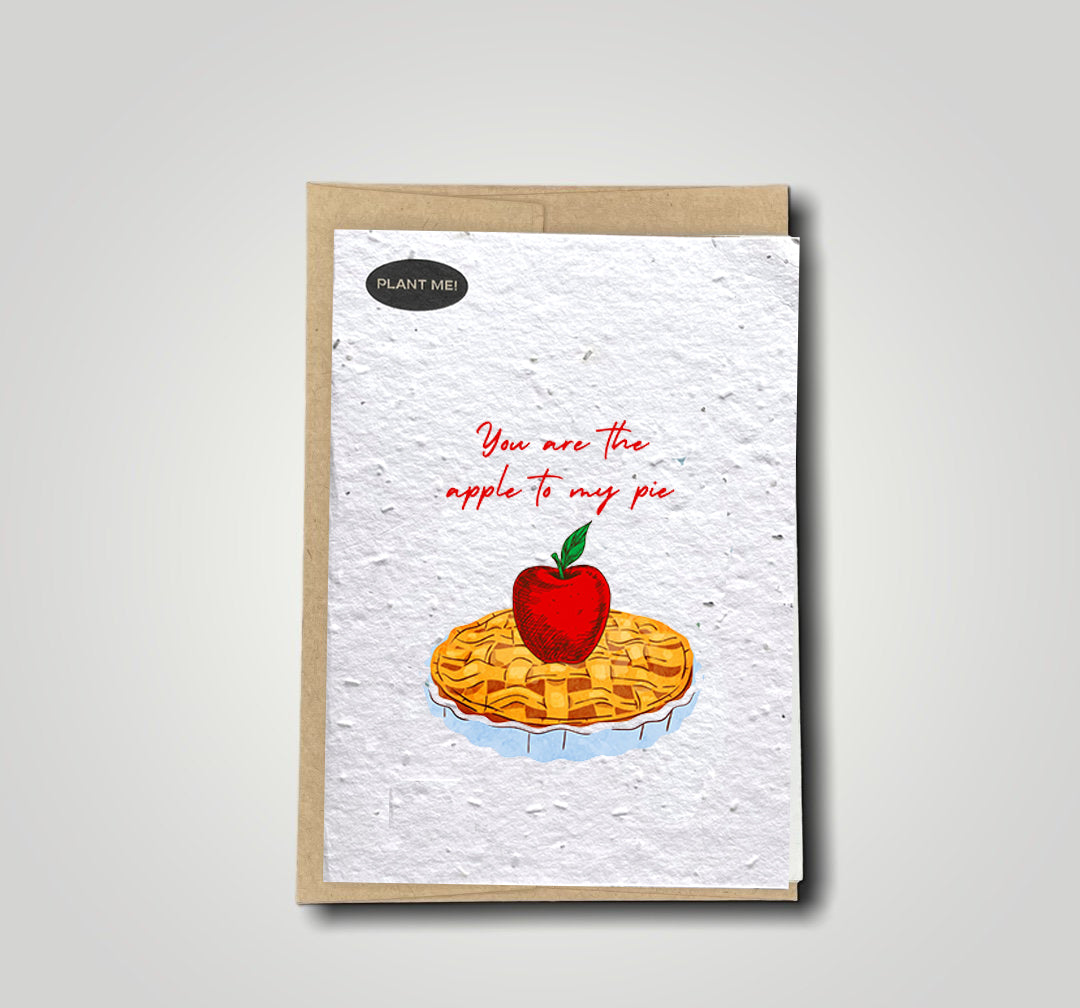 You Are The Apple To My Pie Plantable Valentines Day Card