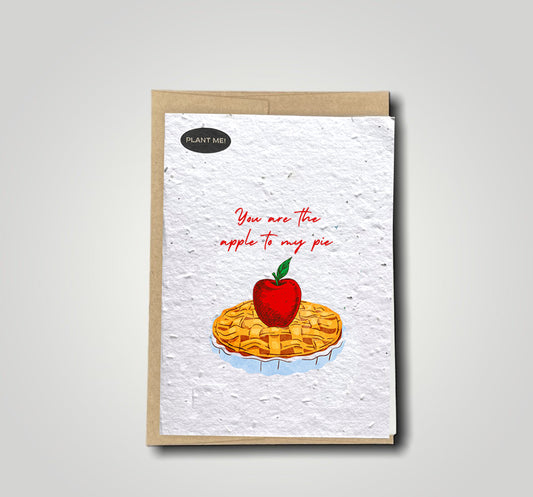 You Are The Apple To My Pie Plantable Valentines Day Card