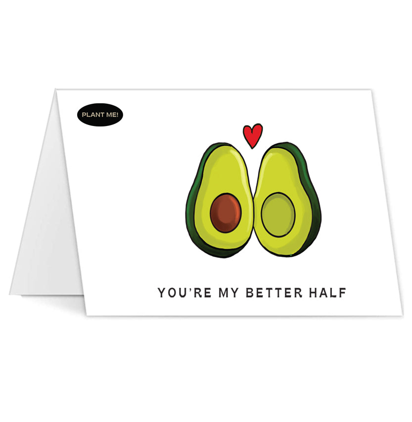 You're My Better Half Valentines Day Card